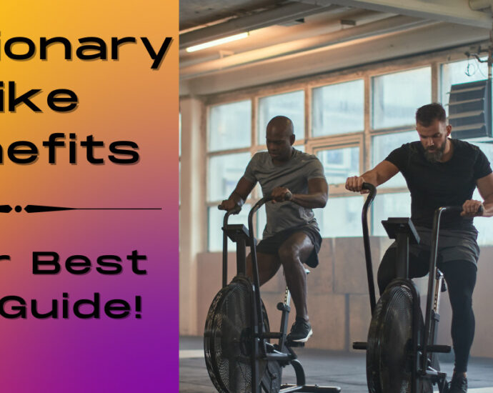 Stationary Bike Benefits - Your Best 101 Guide! 1