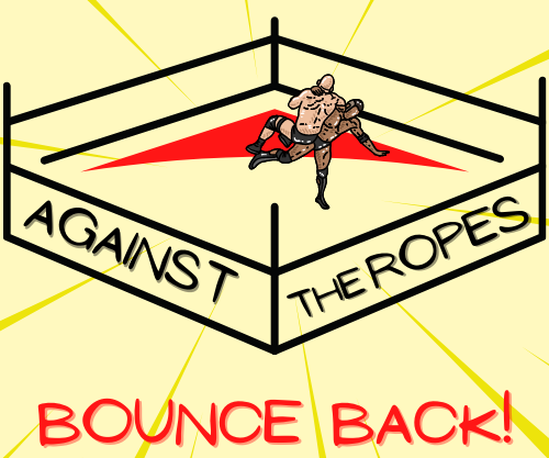 Against the Ropes